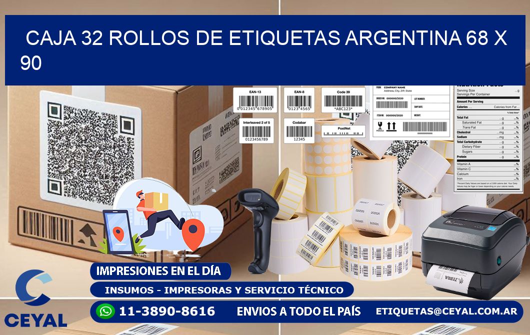CAJA 32 ROLLOS DE ETIQUETAS ARGENTINA 68 x 90
