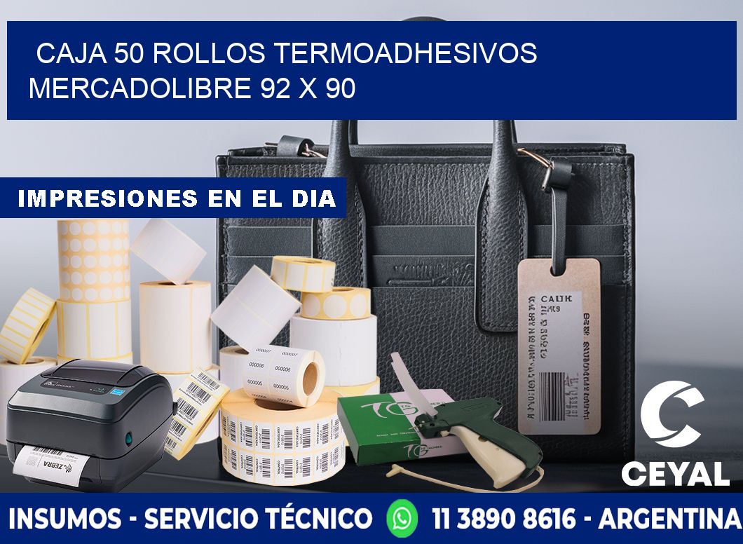 CAJA 50 ROLLOS TERMOADHESIVOS MERCADOLIBRE 92 x 90