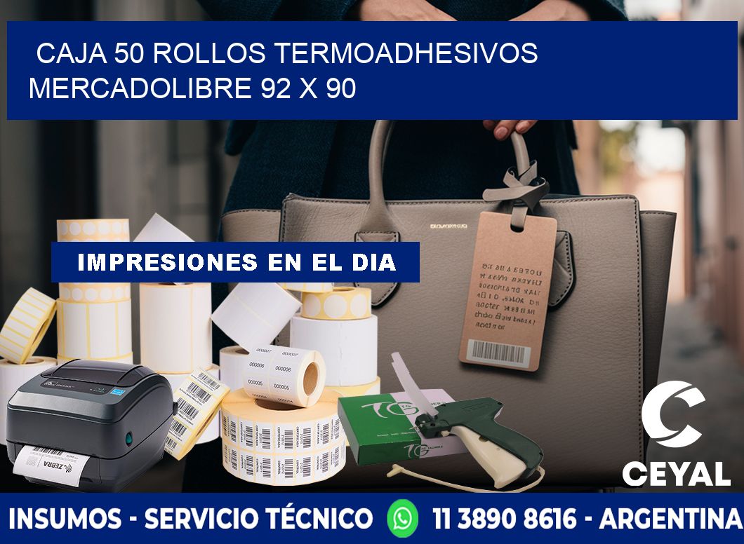 CAJA 50 ROLLOS TERMOADHESIVOS MERCADOLIBRE 92 x 90