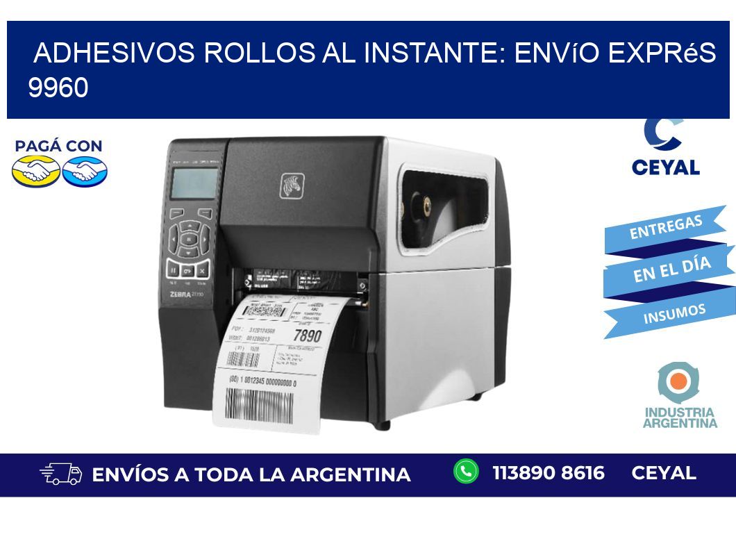 Adhesivos rollos al Instante: Envío Exprés 9960