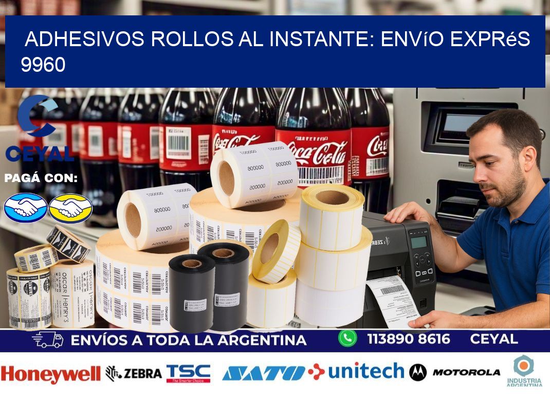 Adhesivos rollos al Instante: Envío Exprés 9960