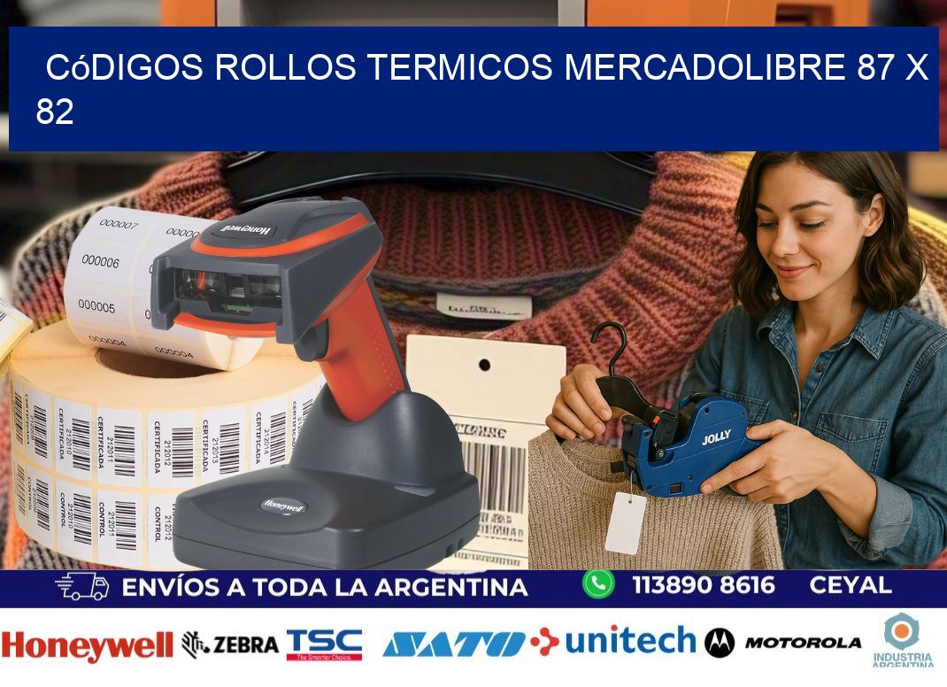 Códigos ROLLOS TERMICOS MERCADOLIBRE 87 x 82