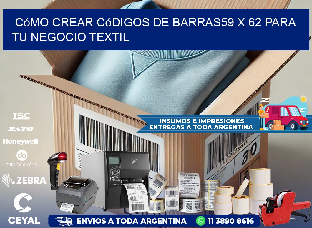 Cómo Crear Códigos de Barras59 x 62 para Tu Negocio Textil