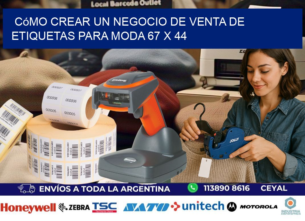 Cómo Crear un Negocio de Venta de Etiquetas para Moda 67 x 44