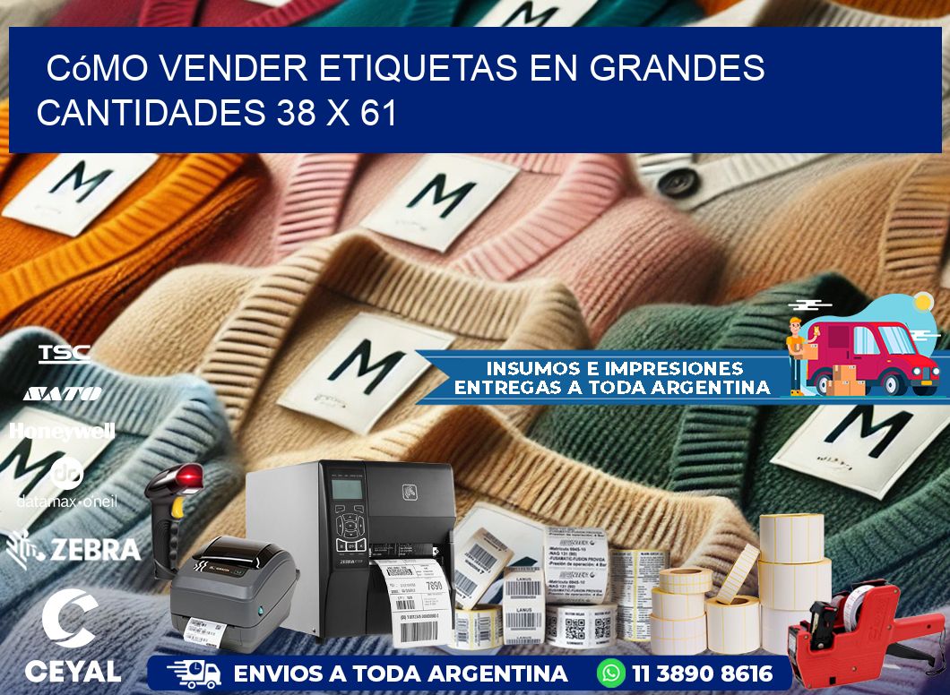 Cómo Vender Etiquetas en Grandes Cantidades 38 x 61