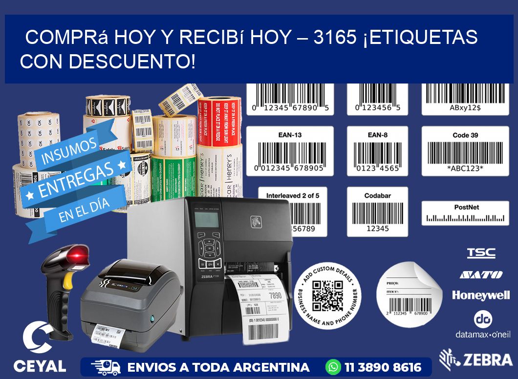 Comprá Hoy y Recibí Hoy – 3165 ¡Etiquetas con Descuento!