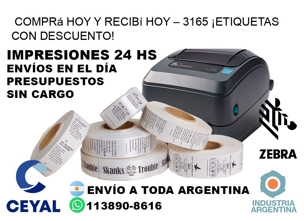 Comprá Hoy y Recibí Hoy – 3165 ¡Etiquetas con Descuento!