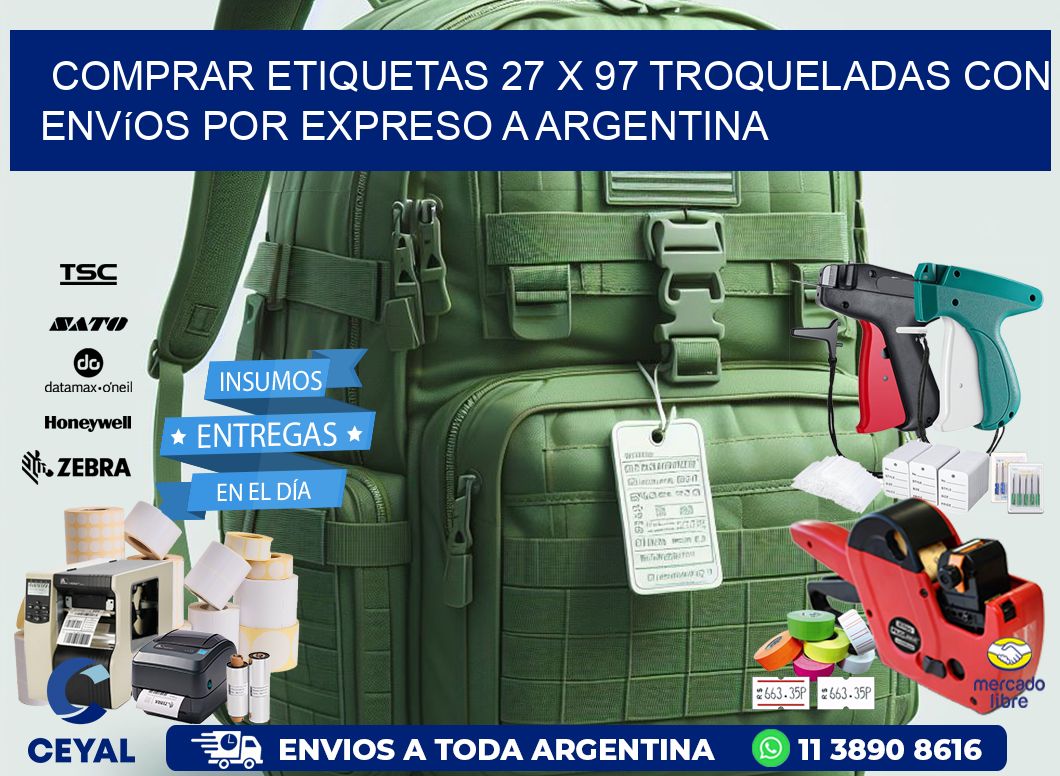 Comprar etiquetas 27 x 97 troqueladas con envíos por expreso a Argentina