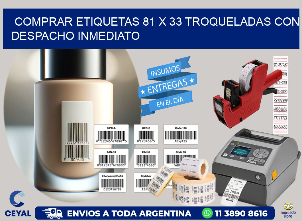 Comprar etiquetas 81 x 33 troqueladas con despacho inmediato