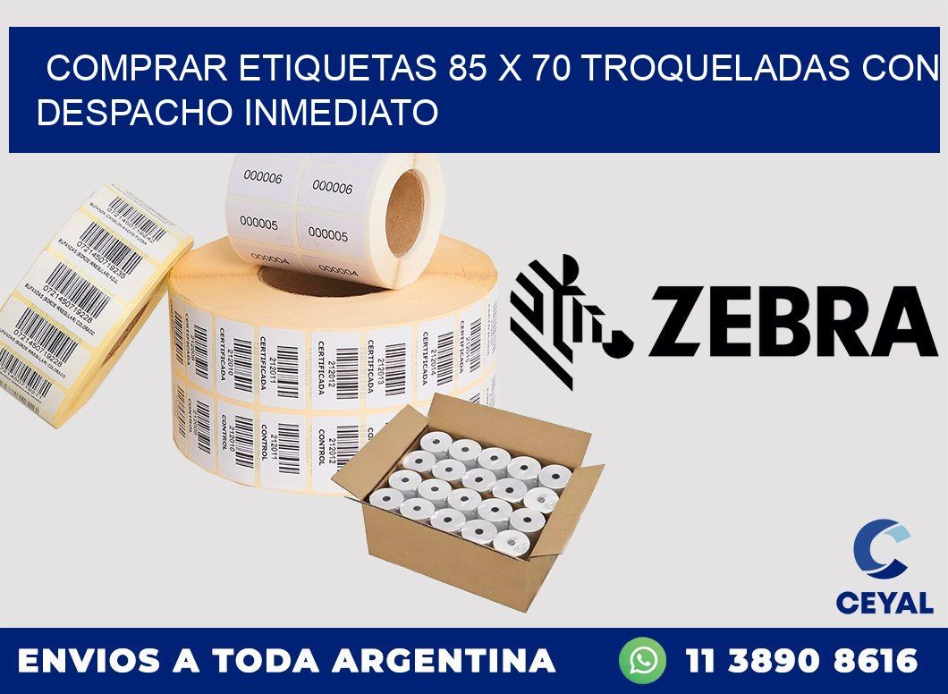 Comprar etiquetas 85 x 70 troqueladas con despacho inmediato