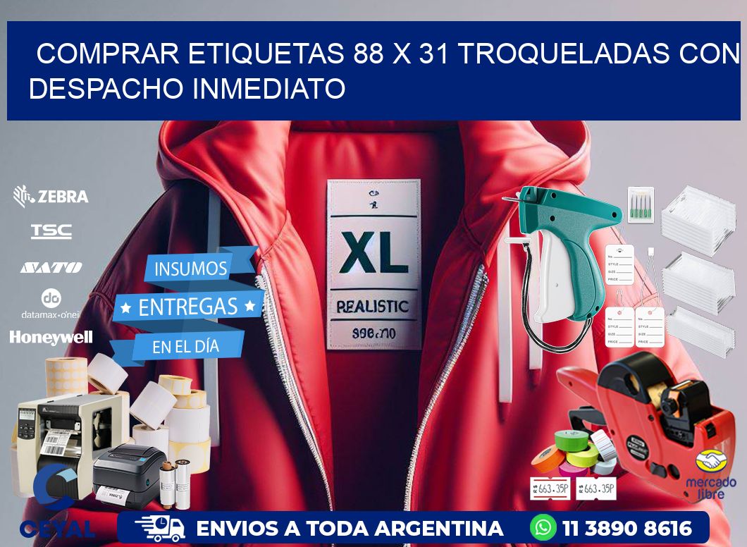 Comprar etiquetas 88 x 31 troqueladas con despacho inmediato