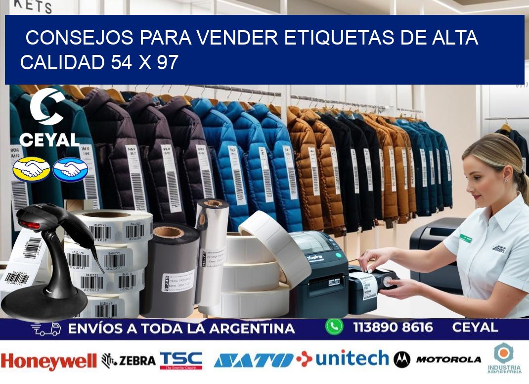 Consejos para Vender Etiquetas de Alta Calidad 54 x 97