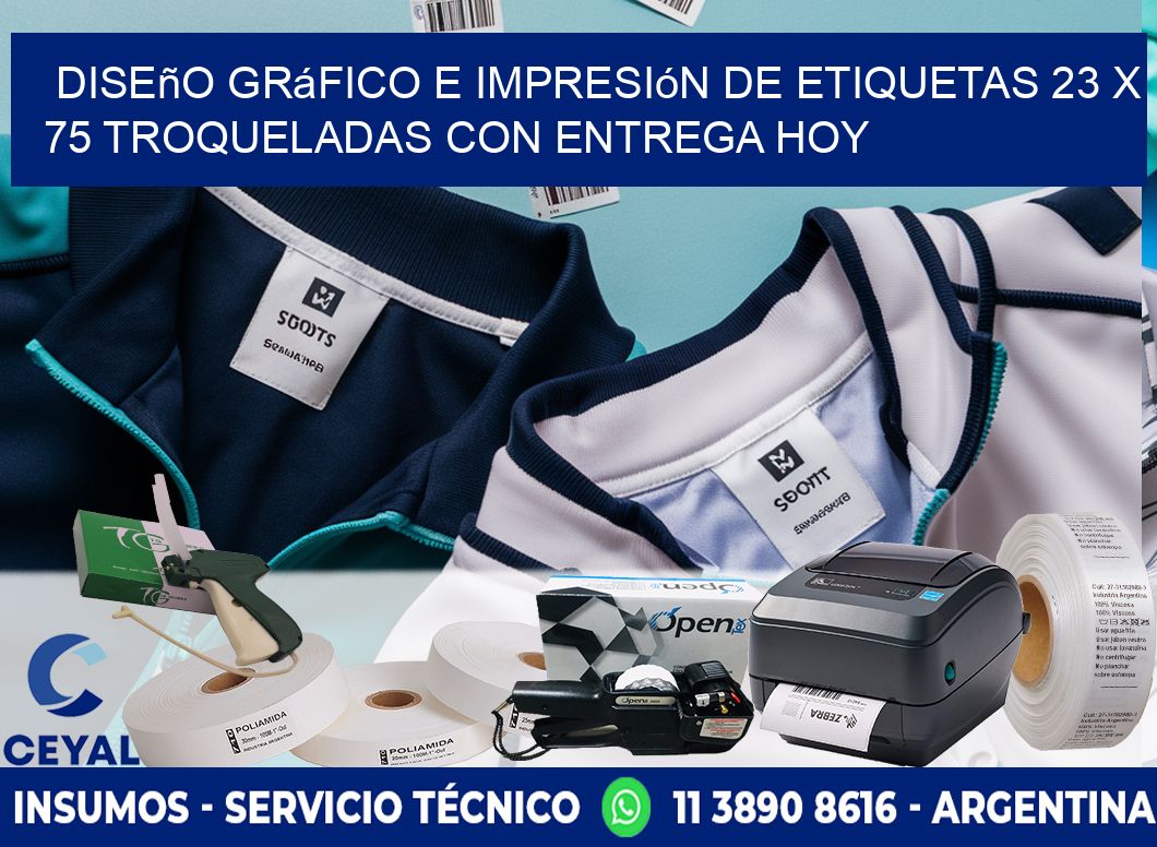 Diseño gráfico e impresión de etiquetas 23 x 75 troqueladas con entrega hoy