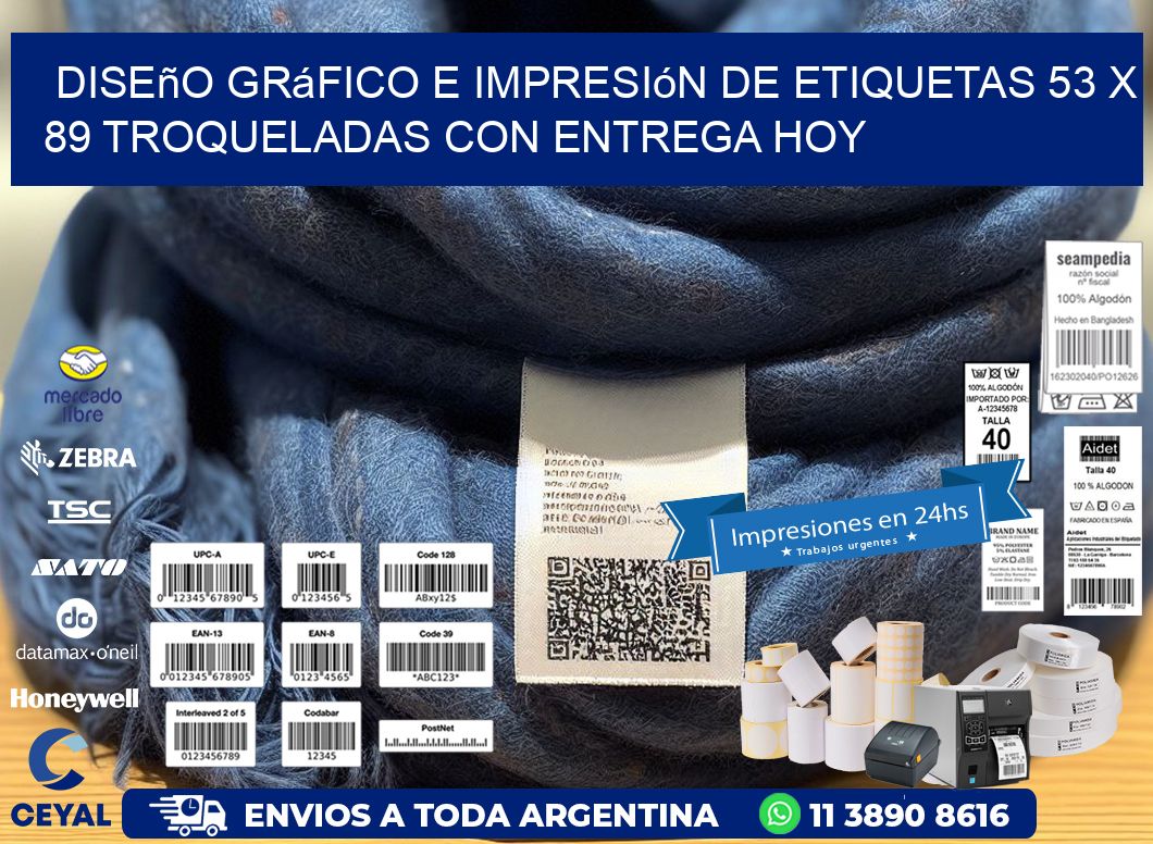 Diseño gráfico e impresión de etiquetas 53 x 89 troqueladas con entrega hoy