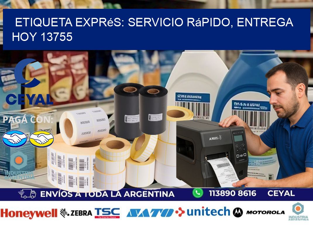 Etiqueta Exprés: Servicio Rápido, Entrega Hoy 13755