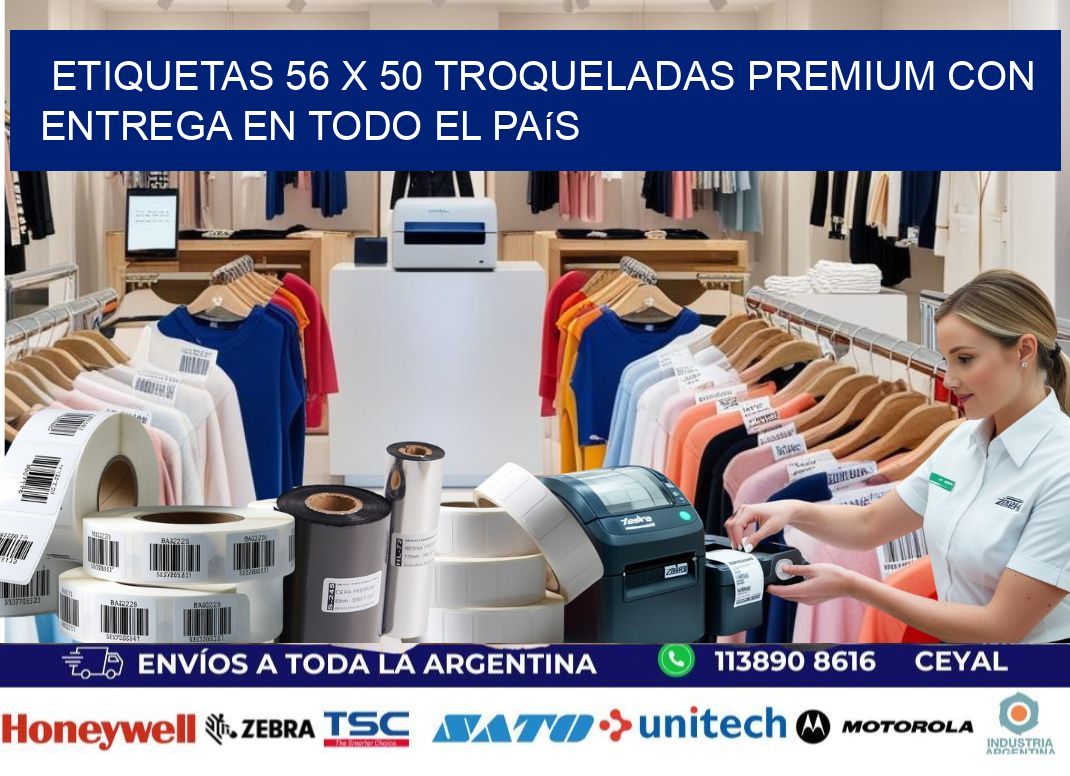 Etiquetas 56 x 50 troqueladas premium con entrega en todo el país