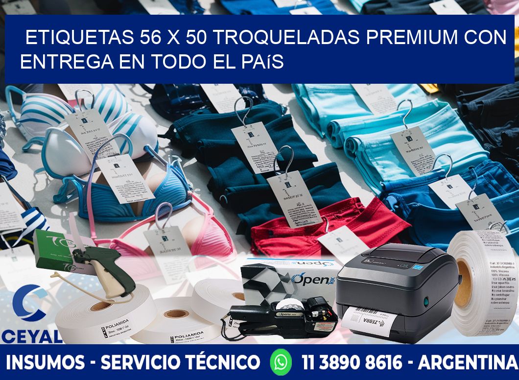 Etiquetas 56 x 50 troqueladas premium con entrega en todo el país