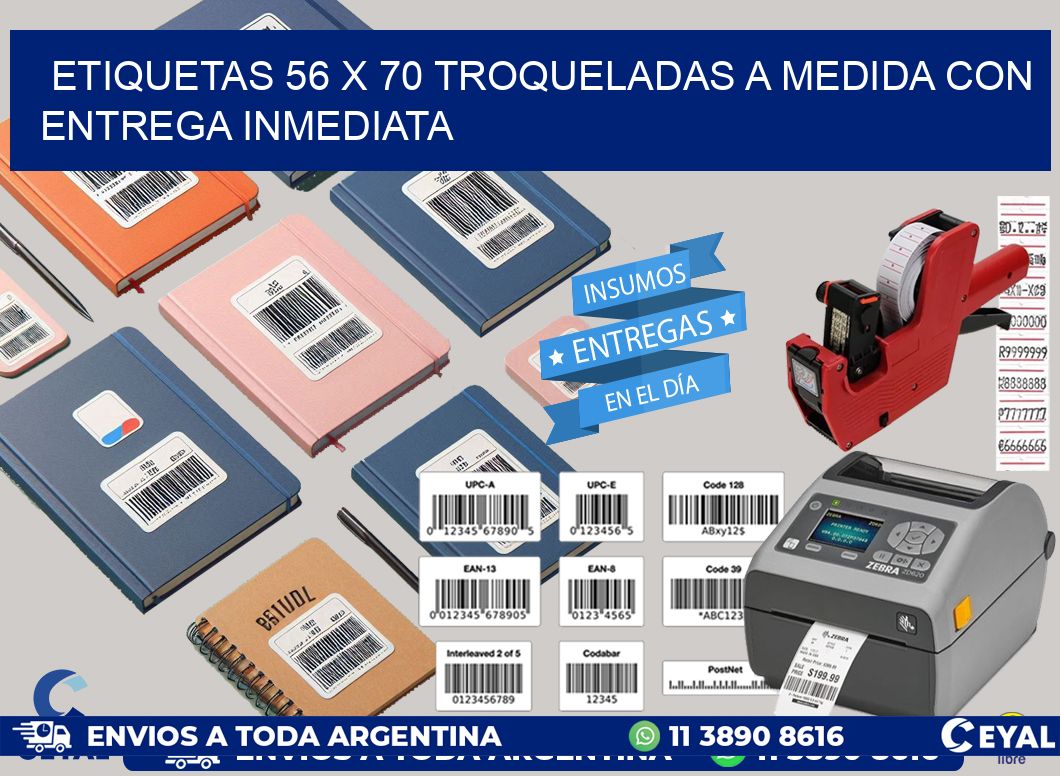 Etiquetas 56 x 70 troqueladas a medida con entrega inmediata
