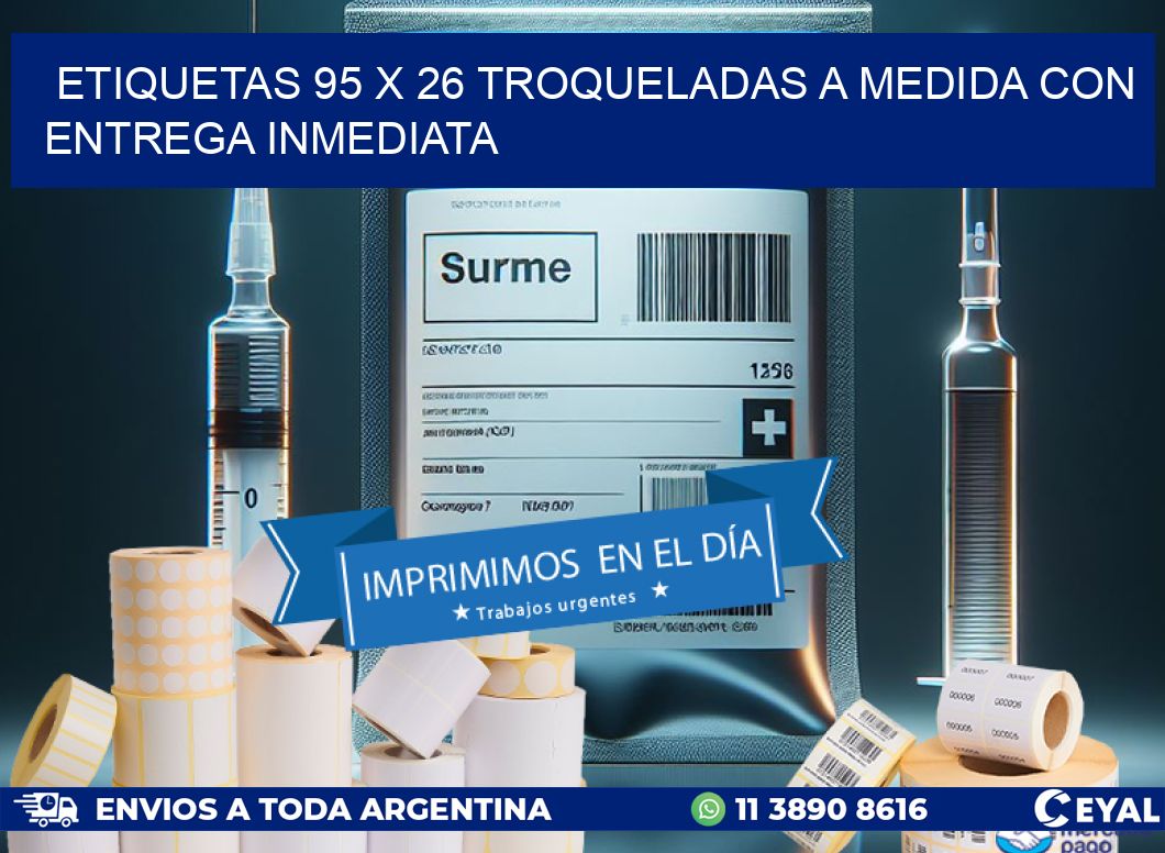 Etiquetas 95 x 26 troqueladas a medida con entrega inmediata