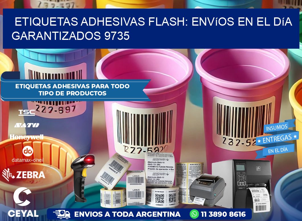Etiquetas adhesivas Flash: Envíos en el Día Garantizados 9735