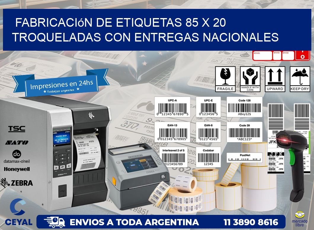 Fabricación de etiquetas 85 x 20 troqueladas con entregas nacionales