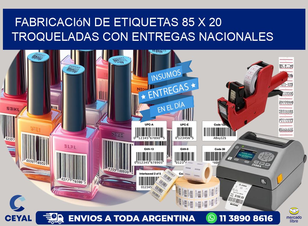 Fabricación de etiquetas 85 x 20 troqueladas con entregas nacionales