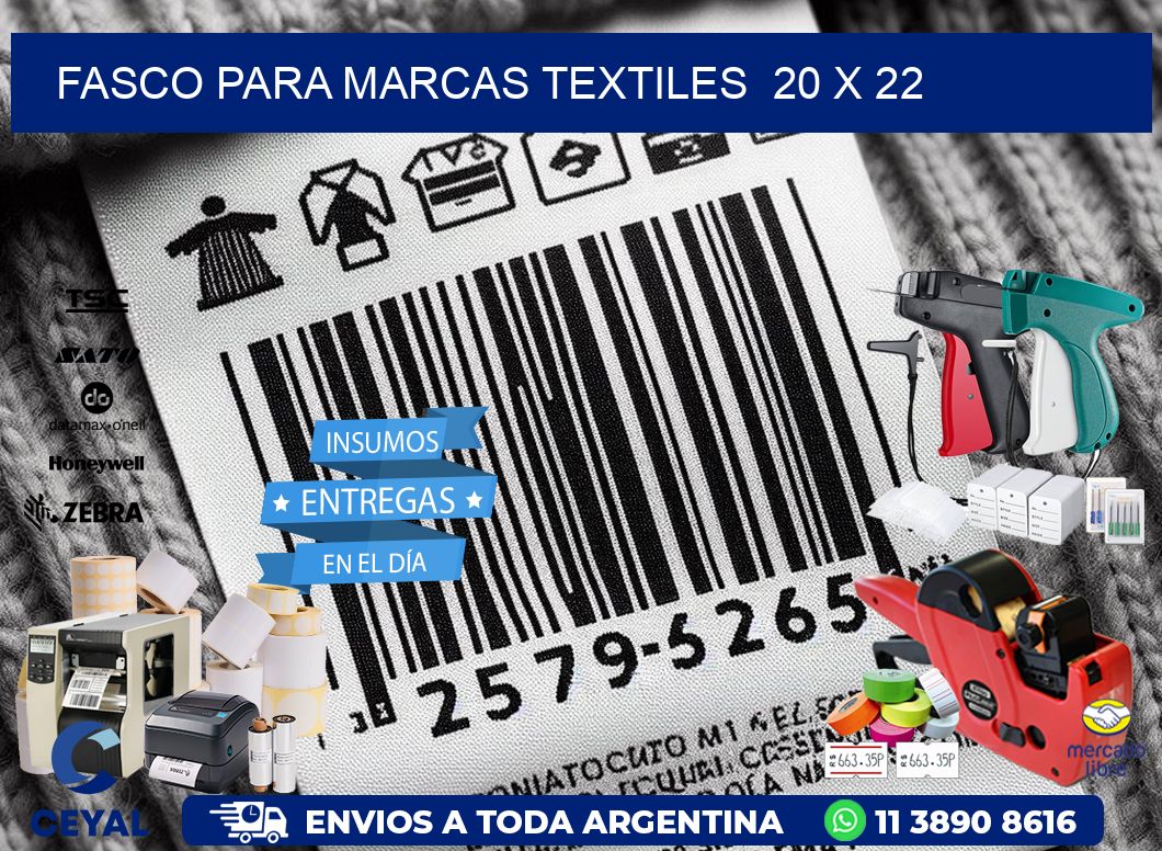 Fasco para marcas textiles  20 x 22