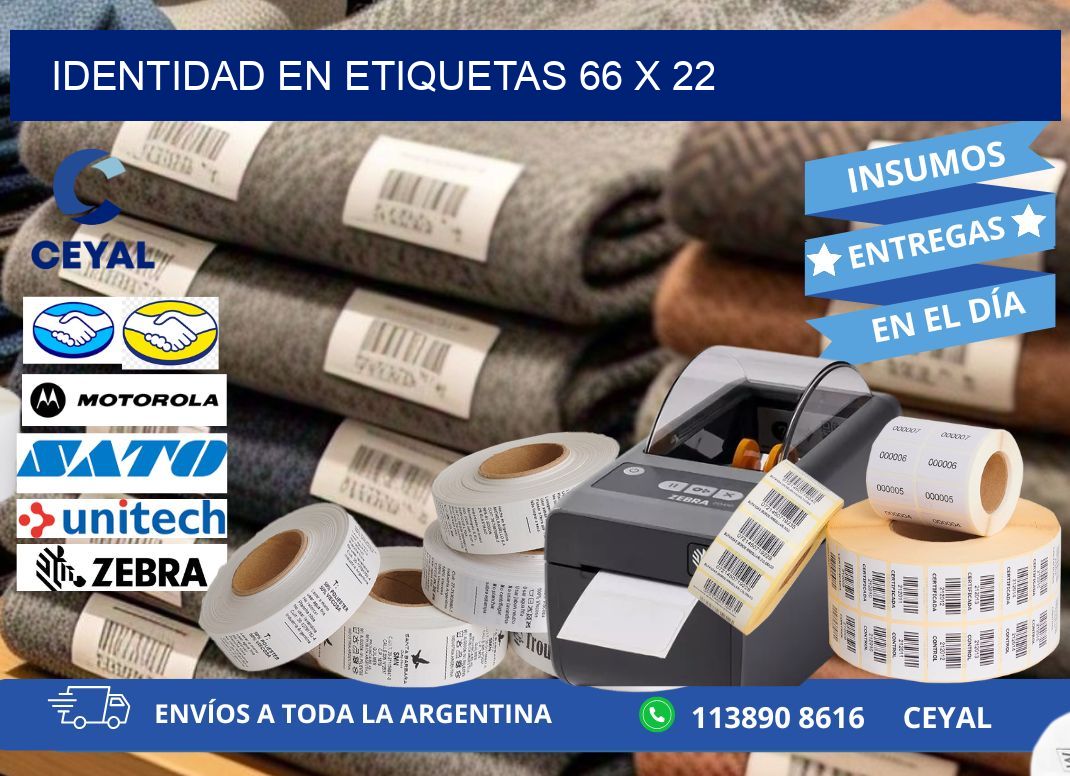 Identidad en etiquetas 66 x 22