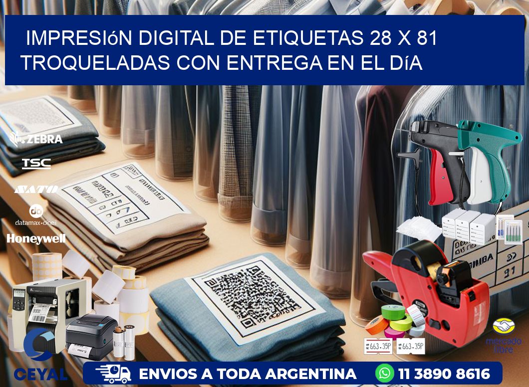 Impresión digital de etiquetas 28 x 81 troqueladas con entrega en el día