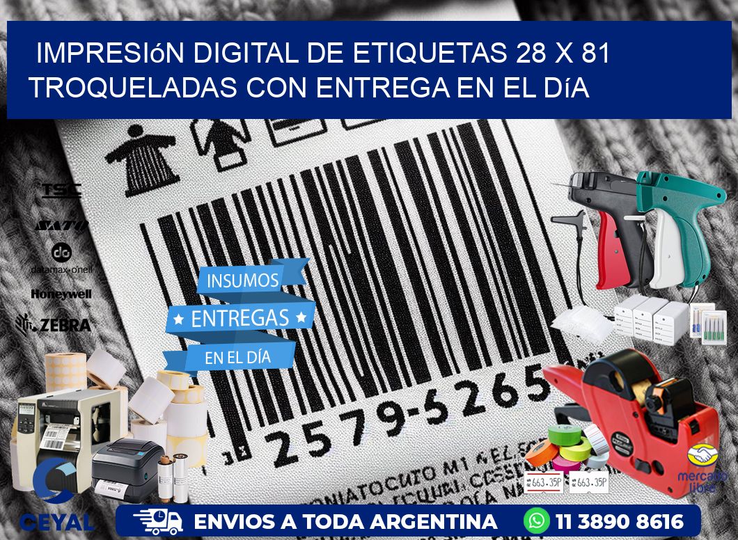 Impresión digital de etiquetas 28 x 81 troqueladas con entrega en el día