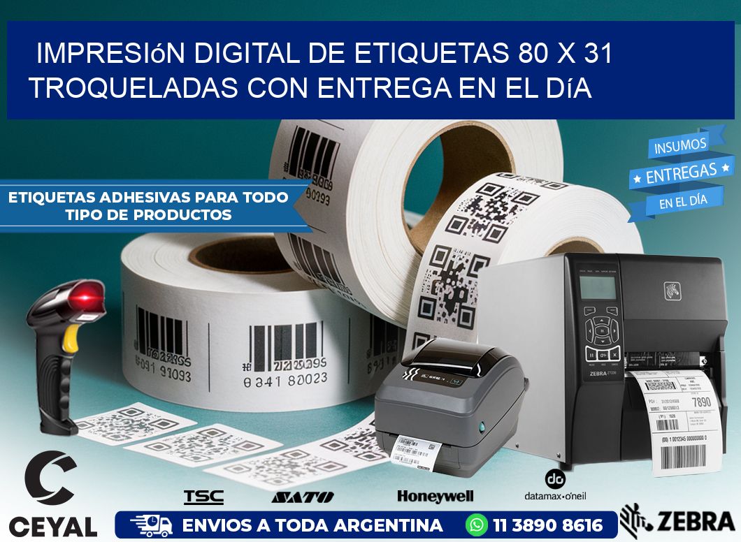 Impresión digital de etiquetas 80 x 31 troqueladas con entrega en el día