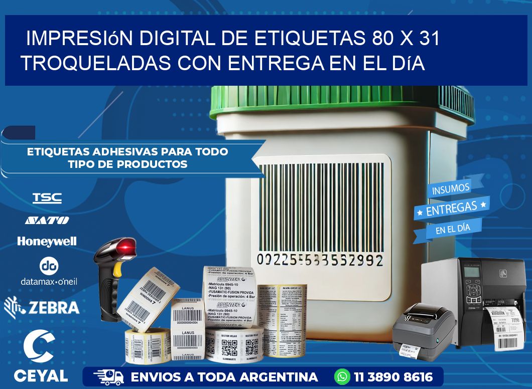 Impresión digital de etiquetas 80 x 31 troqueladas con entrega en el día