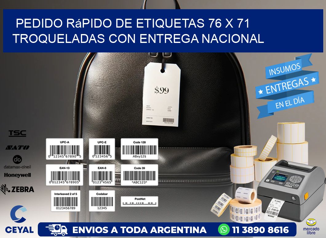 Pedido rápido de etiquetas 76 x 71 troqueladas con entrega nacional