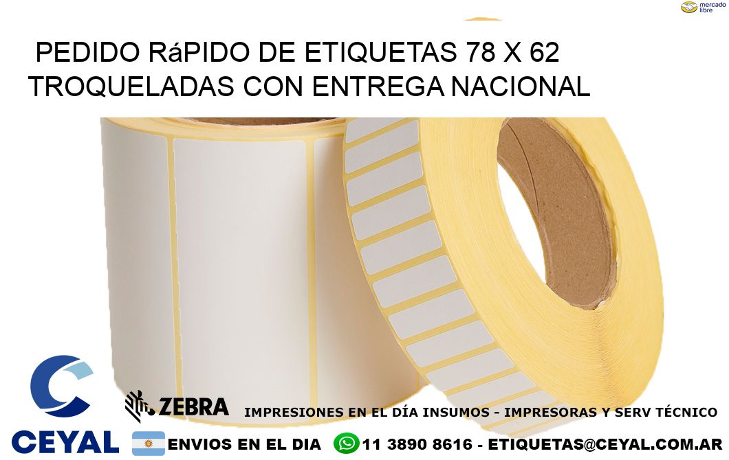 Pedido rápido de etiquetas 78 x 62 troqueladas con entrega nacional