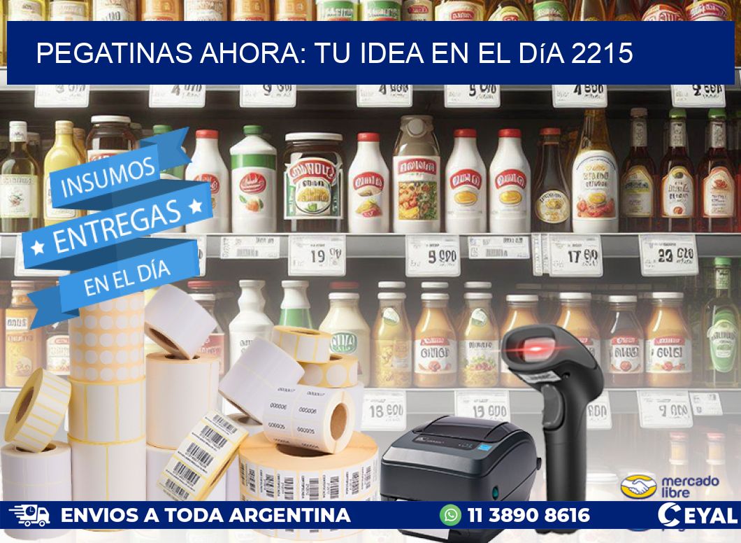 Pegatinas Ahora: Tu Idea en el Día 2215