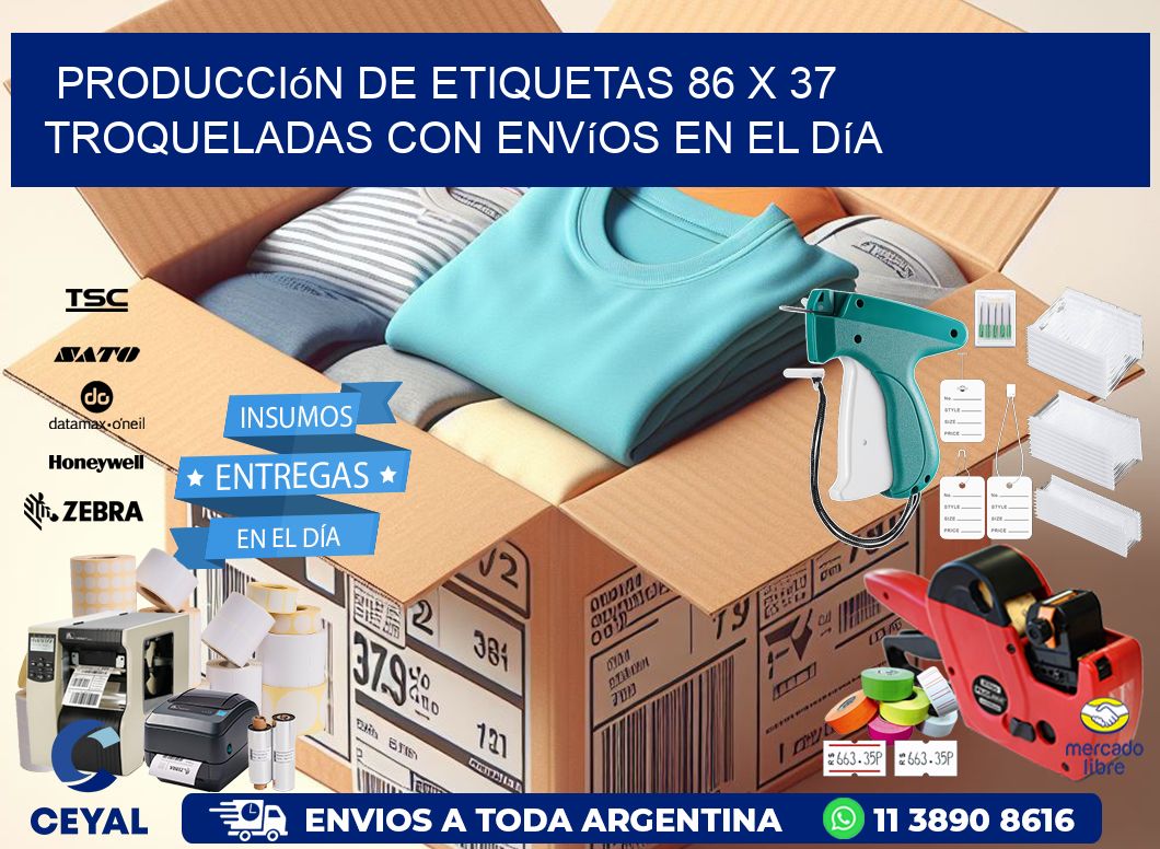 Producción de etiquetas 86 x 37 troqueladas con envíos en el día