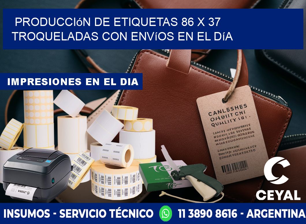 Producción de etiquetas 86 x 37 troqueladas con envíos en el día