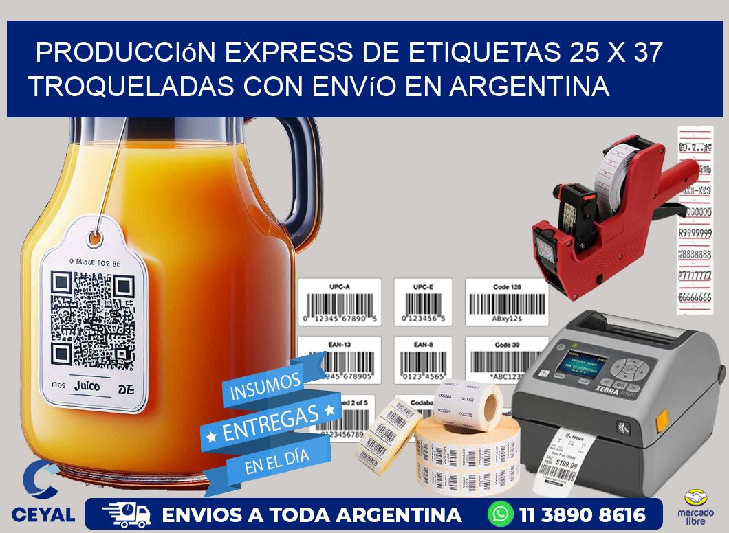 Producción express de etiquetas 25 x 37 troqueladas con envío en Argentina