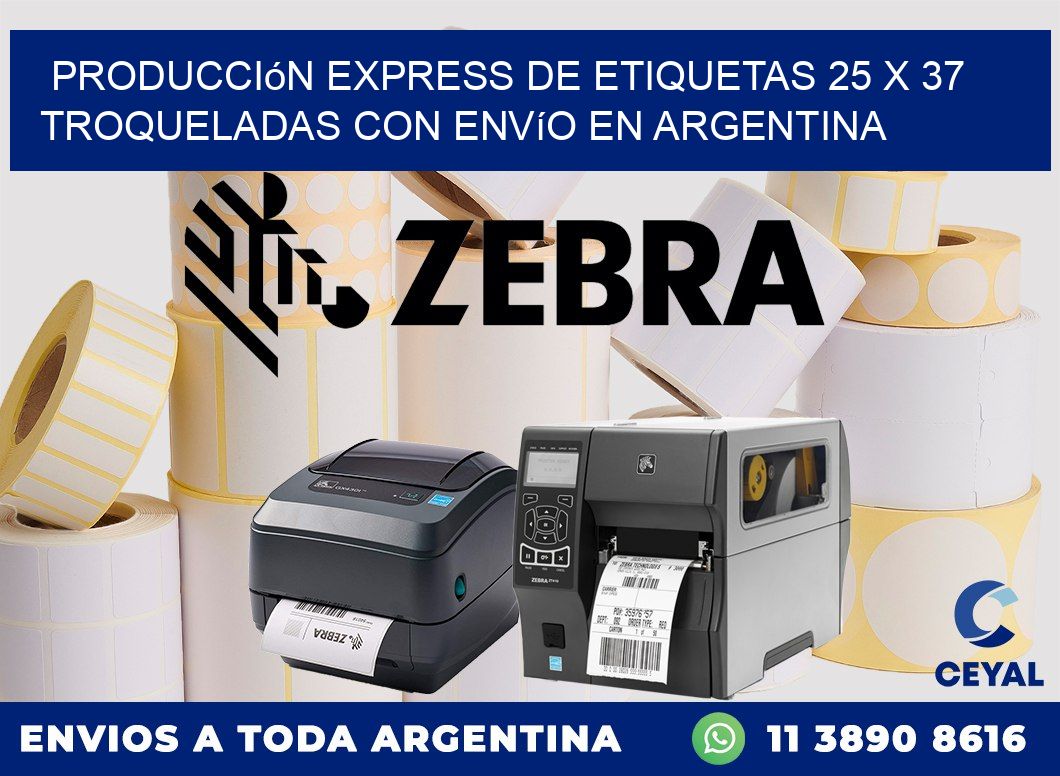 Producción express de etiquetas 25 x 37 troqueladas con envío en Argentina