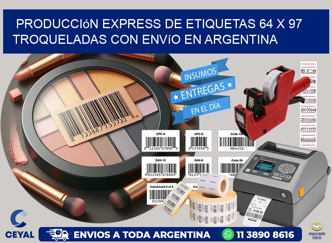 Producción express de etiquetas 64 x 97 troqueladas con envío en Argentina
