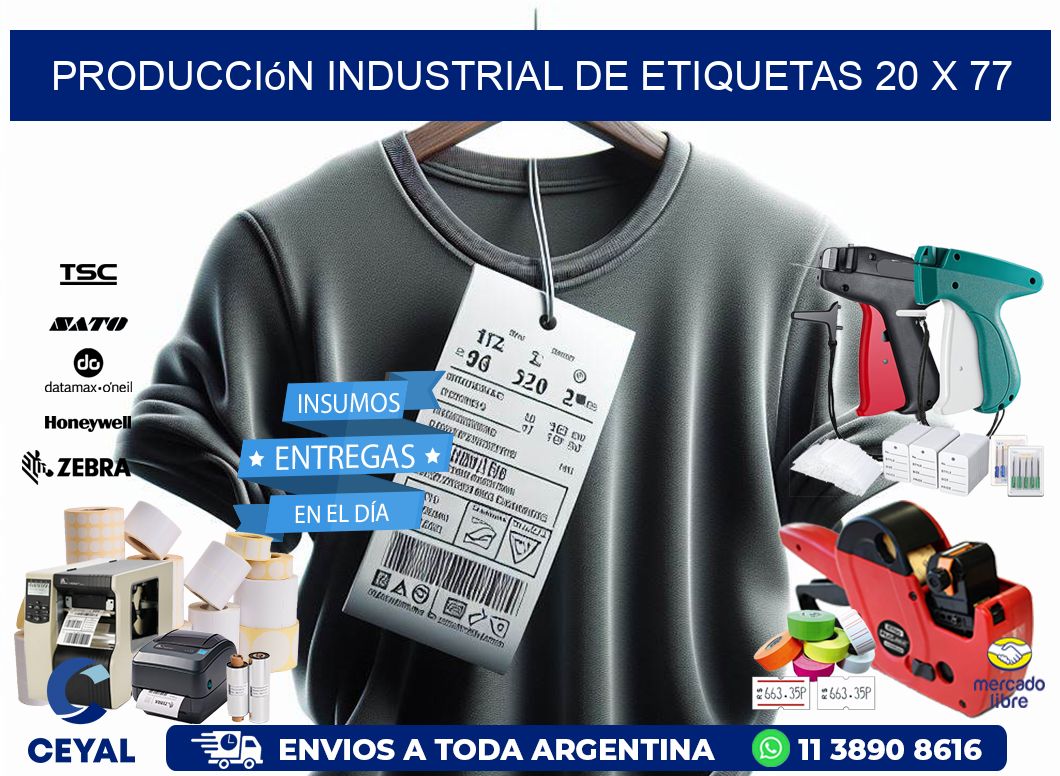 Producción industrial de etiquetas 20 x 77