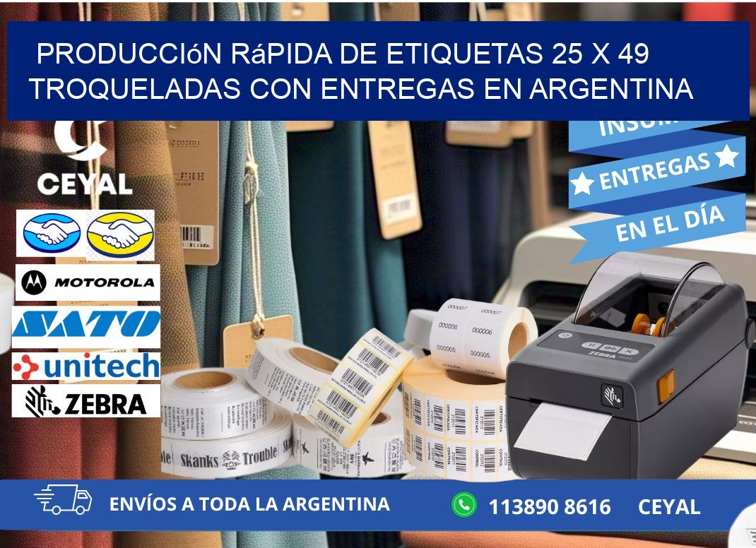 Producción rápida de etiquetas 25 x 49 troqueladas con entregas en Argentina