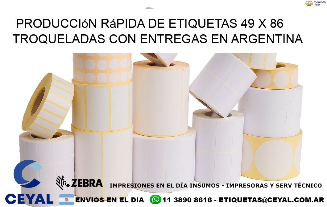 Producción rápida de etiquetas 49 x 86 troqueladas con entregas en Argentina