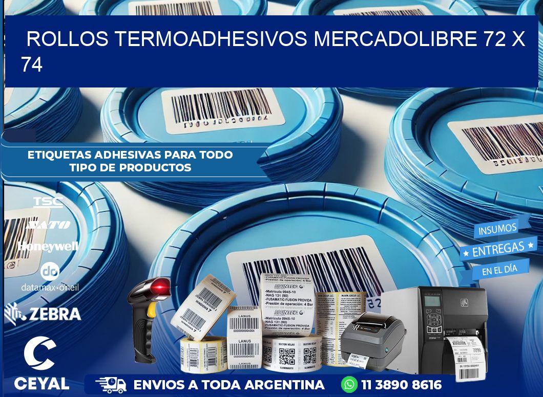 ROLLOS TERMOADHESIVOS MERCADOLIBRE 72 x 74