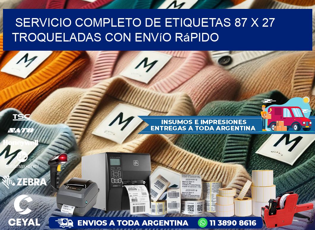 Servicio completo de etiquetas 87 x 27 troqueladas con envío rápido