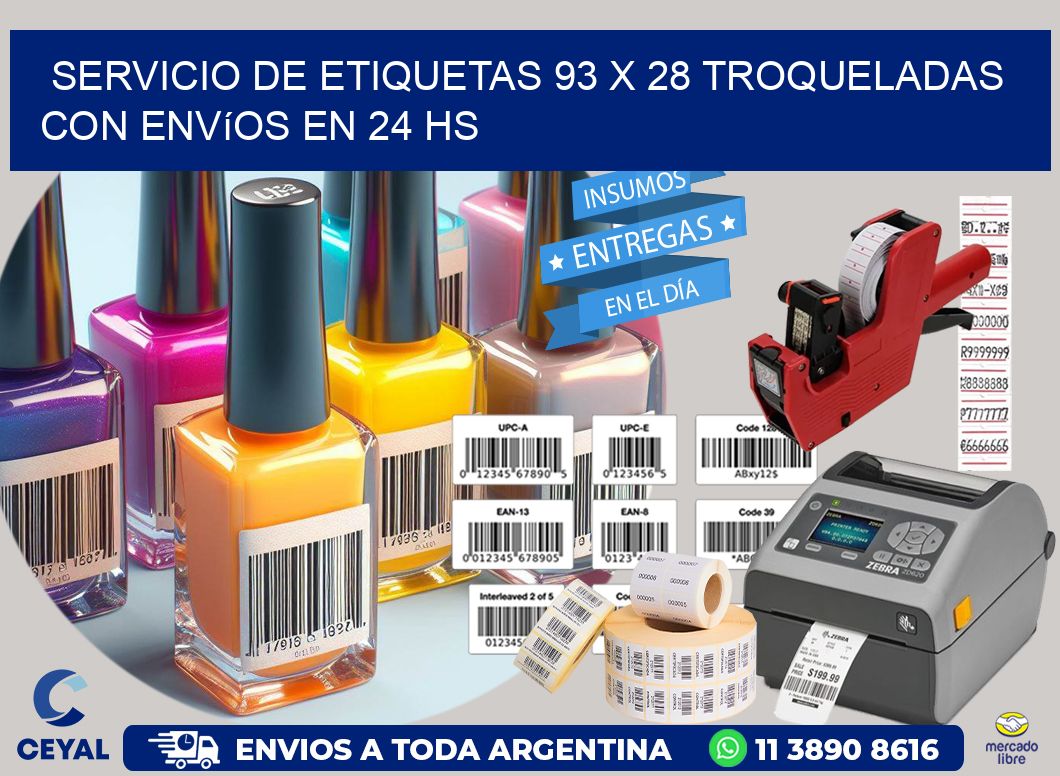Servicio de etiquetas 93 x 28 troqueladas con envíos en 24 hs