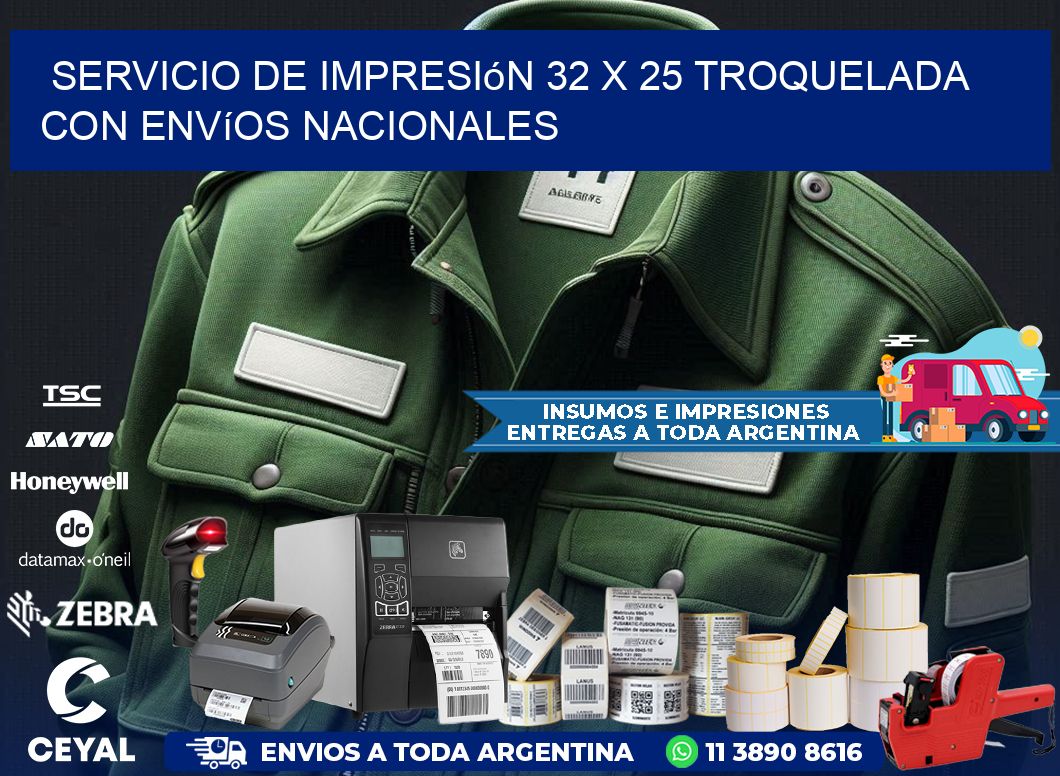 Servicio de impresión 32 x 25 troquelada con envíos nacionales