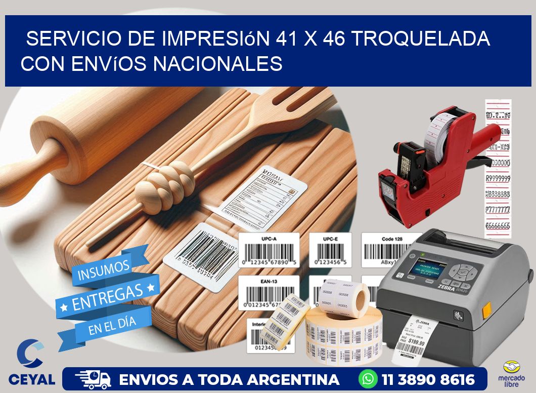 Servicio de impresión 41 x 46 troquelada con envíos nacionales