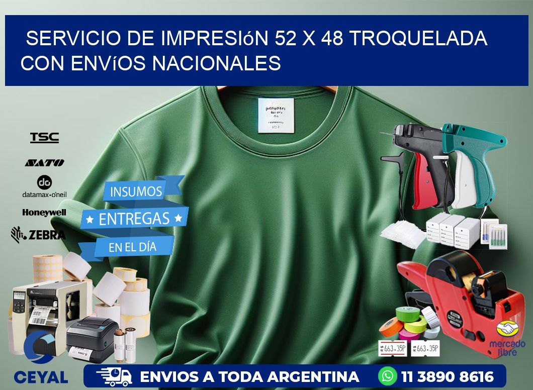 Servicio de impresión 52 x 48 troquelada con envíos nacionales