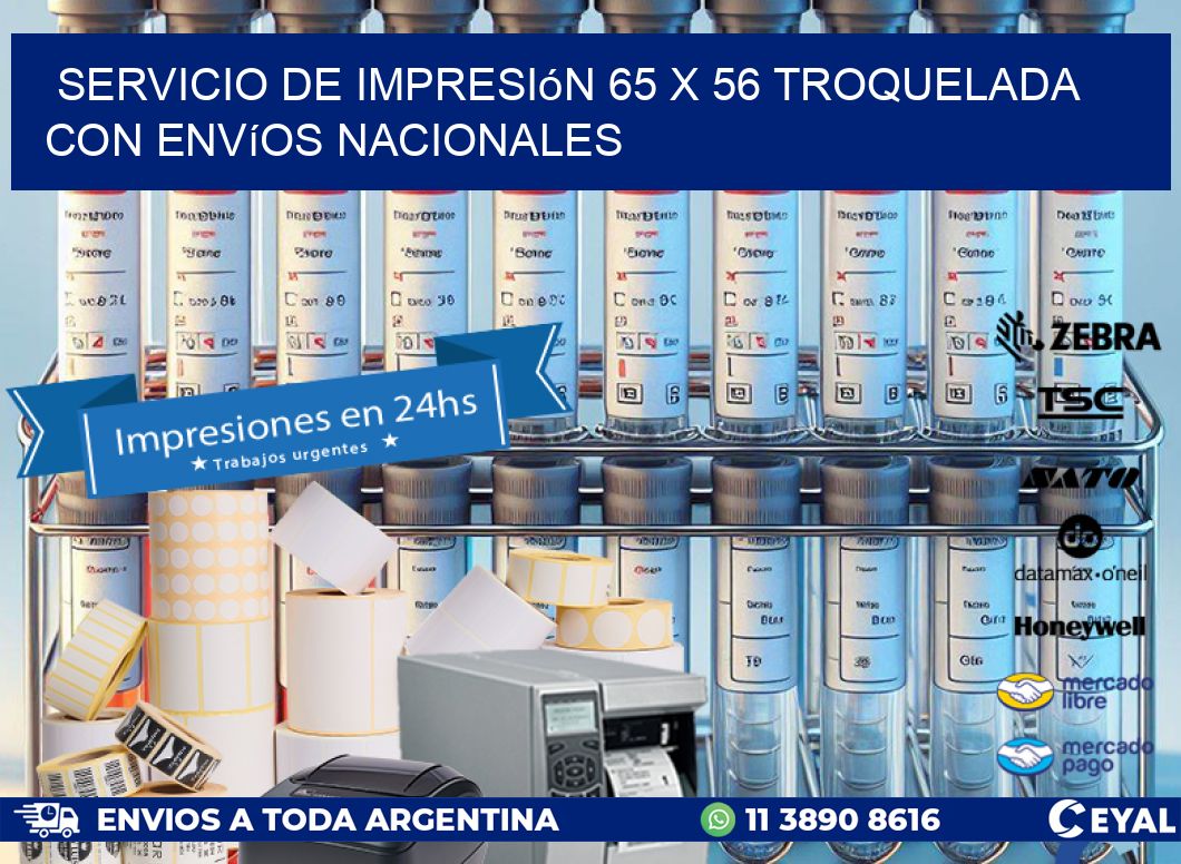 Servicio de impresión 65 x 56 troquelada con envíos nacionales